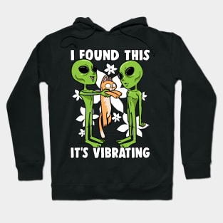 Alien Cat I Found This It's Vibrating Ufo Hoodie